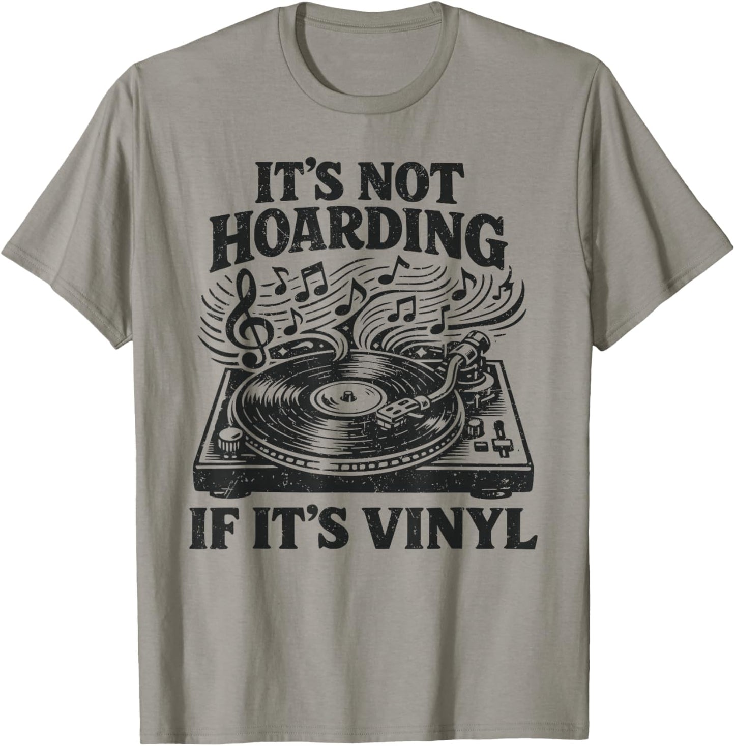 Funny Vinyl Records Lovers It's Not Hoarding If It's Vinyl T-Shirt - T-Shirt | Sand