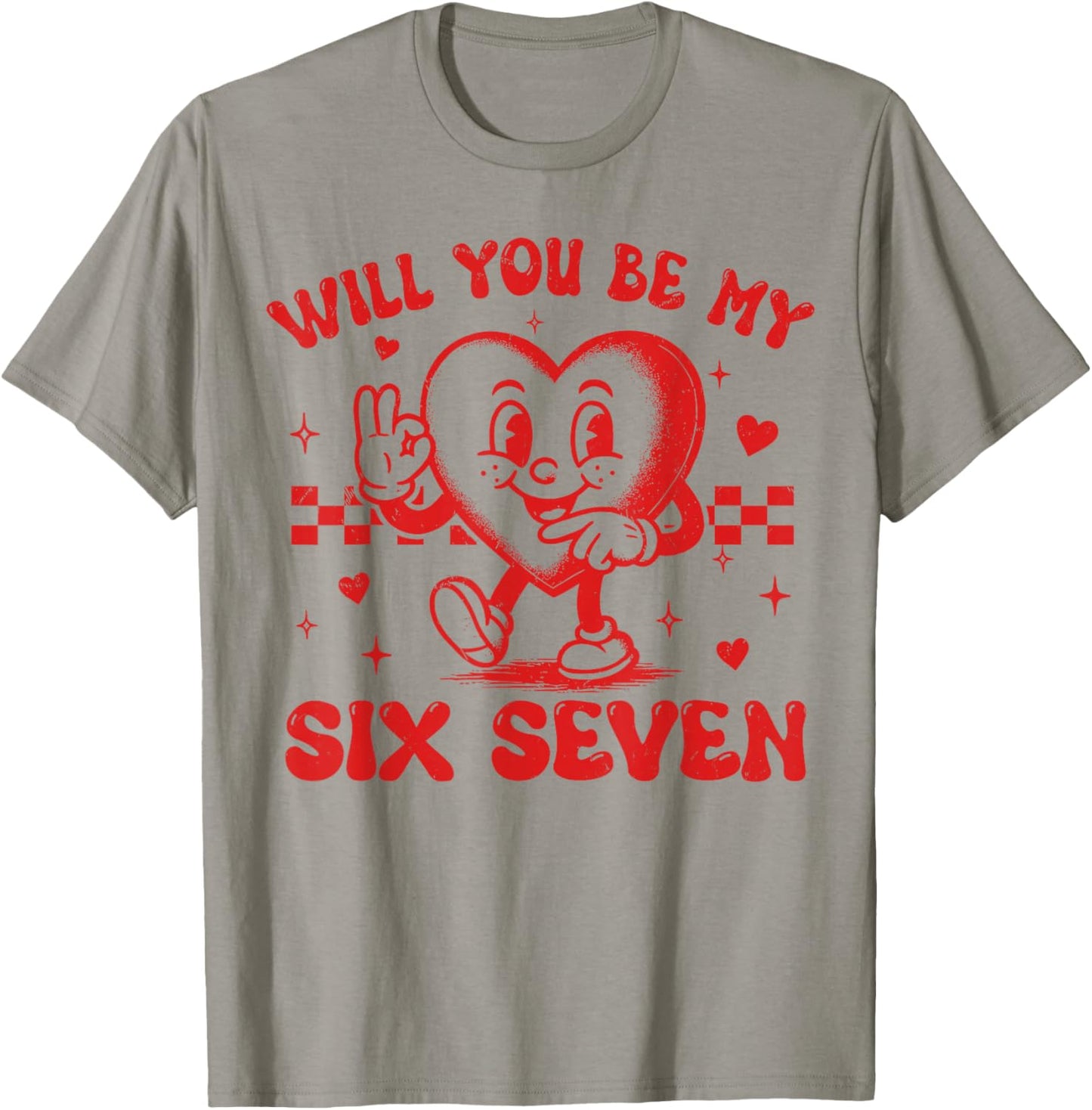 67 Meme Six Seven for Kids Women Men Boys Girls Valentine T-Shirt - T-Shirt | Sand