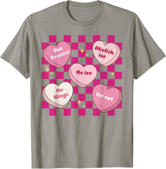 Valentine's Day Candy Heart Funny Abolish Ice Checkered T-Shirt - T-Shirt | Sand