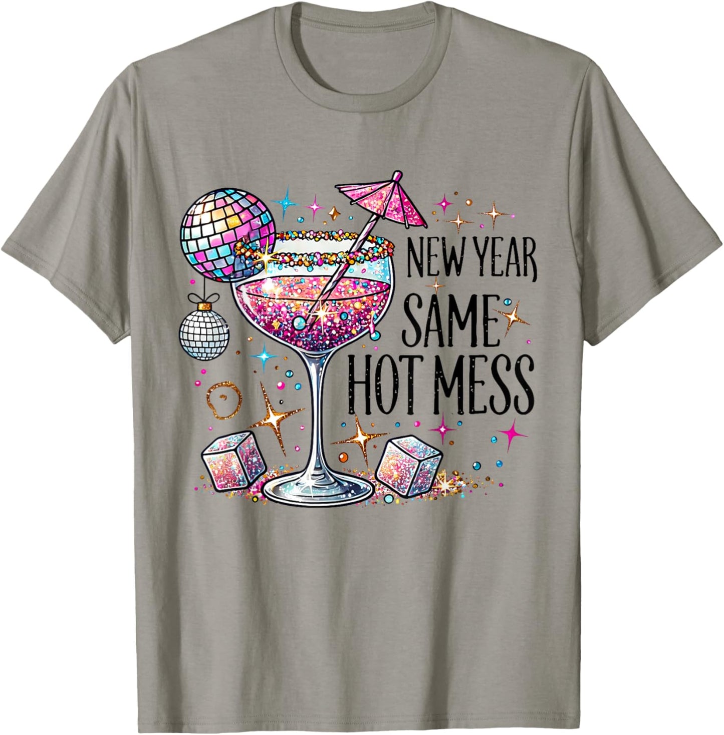 New Year Same Hot Retro Mess Cocktail Happy New Year Party T-Shirt - T-Shirt | Sand