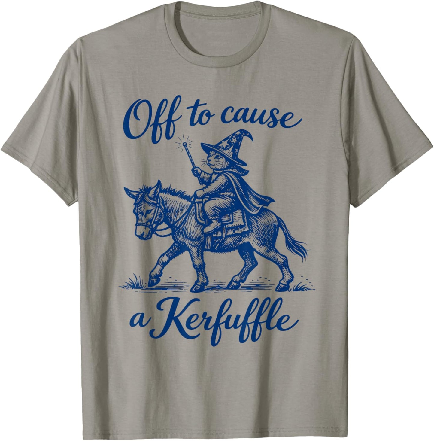 Funny Cat Donkey Bear Graphic Off to Cause a Kerfuffle T-Shirt - T-Shirt | Sand
