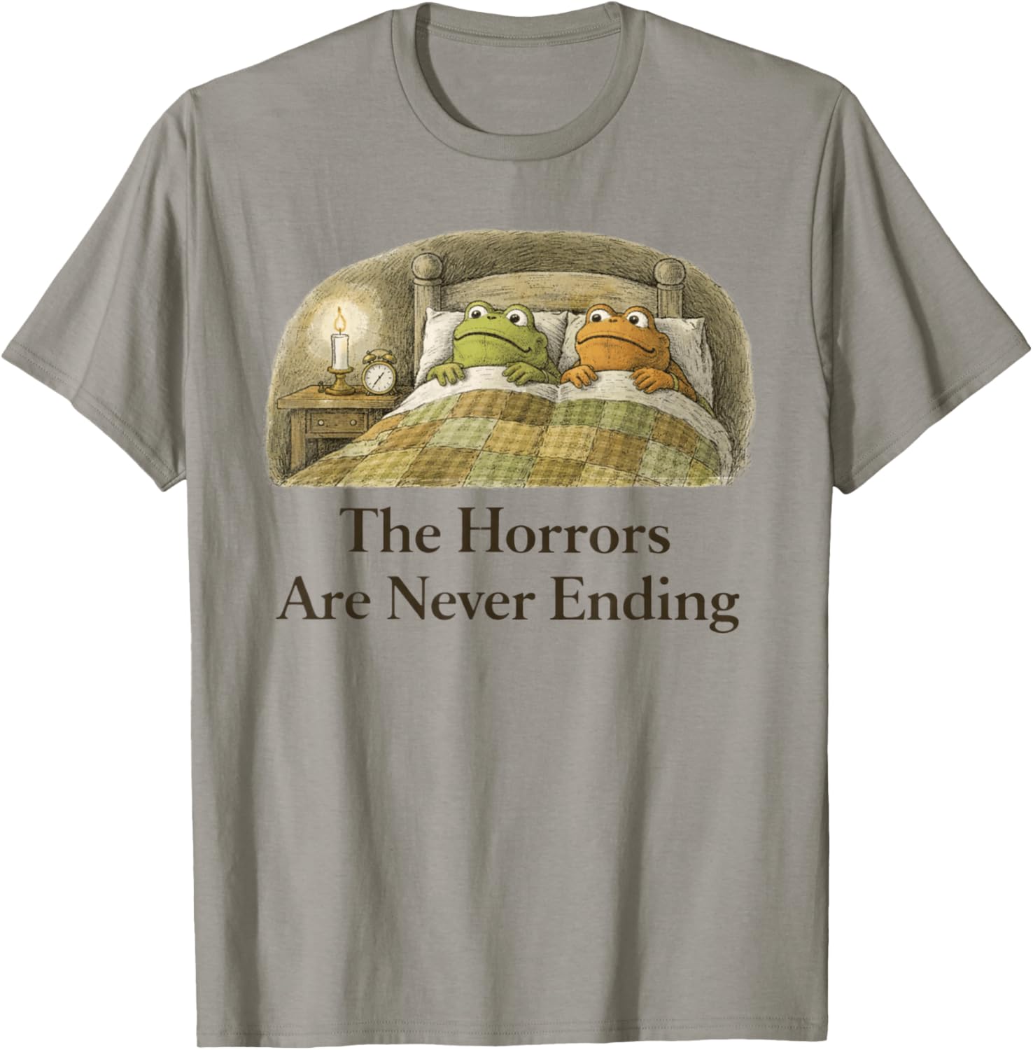 The Horrors are Never Ending Funny Meme Saying Frog and Son T-Shirt - T-Shirt | Sand