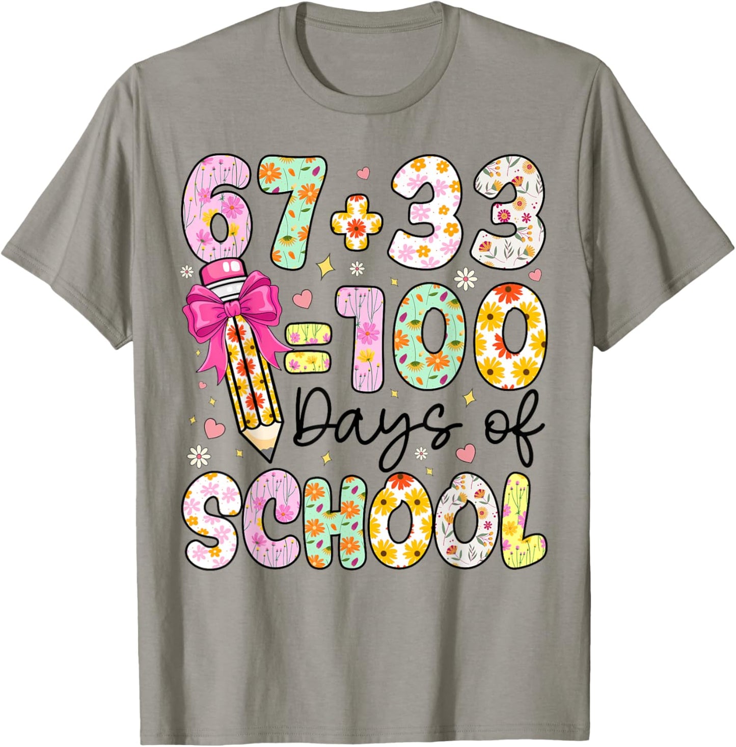 67 33 Days of School for Teacher Girls 100th Day of School T-Shirt - T-Shirt | Sand