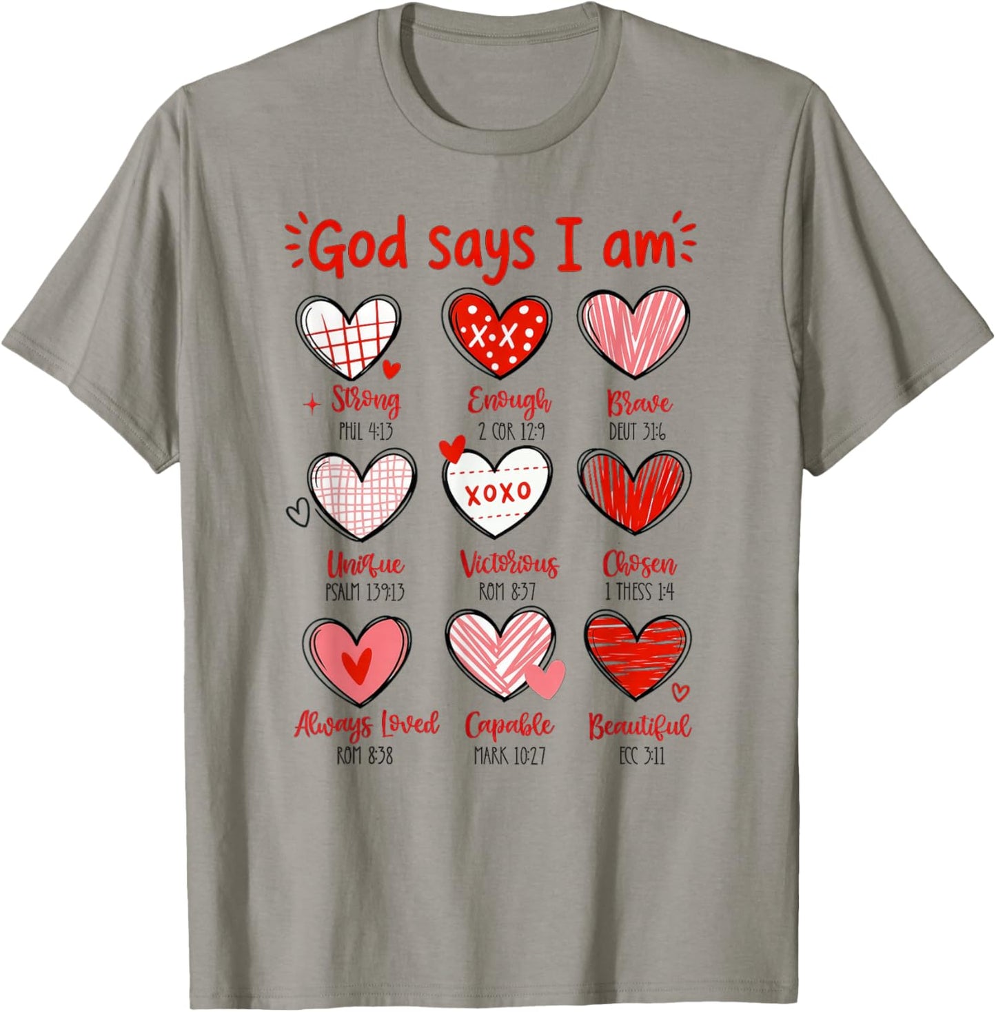 Valentine God Says I Am Heart T-Shirt - T-Shirt | Sand