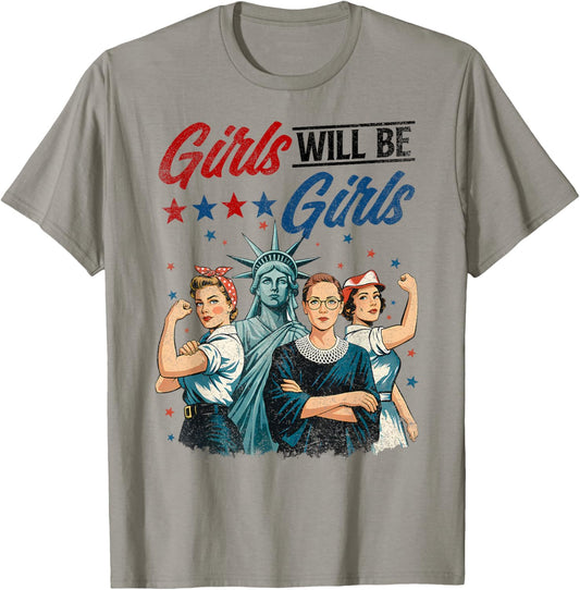 Girl Will Be Girls Patriotic Feminist 4th of July USA Women T-Shirt - T-Shirt | Sand