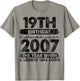 19 Year Old Gifts Vintage 2007 Limited Edition 19th Birthday T-Shirt - T-Shirt | Sand