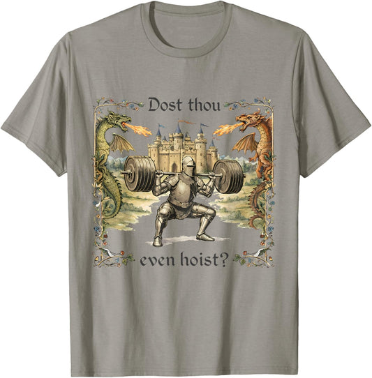 Dost Thou Even Hoist Medieval Gym Meme Retro Funny Lifting T-Shirt - T-Shirt | Sand