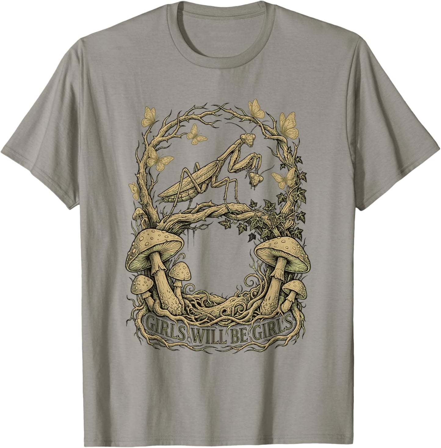 Girls Will Be Will Girls Praying Mantis Mushroomcore T-Shirt - T-Shirt | Sand