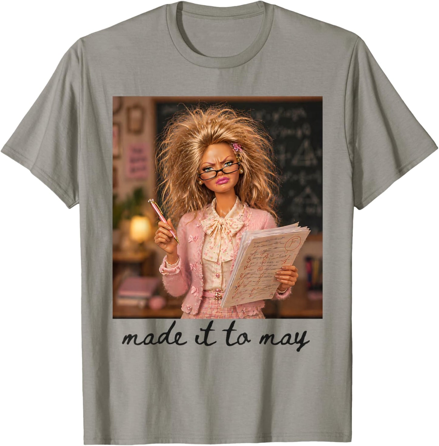 Funny Made It to May Teacher Student Last Day of School Meme T-Shirt - T-Shirt | Sand