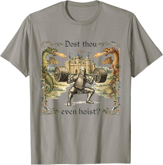 Dost Thou Even Hoist Medieval Gym Meme Retro Funny Lifting T-Shirt - T-Shirt | Sand