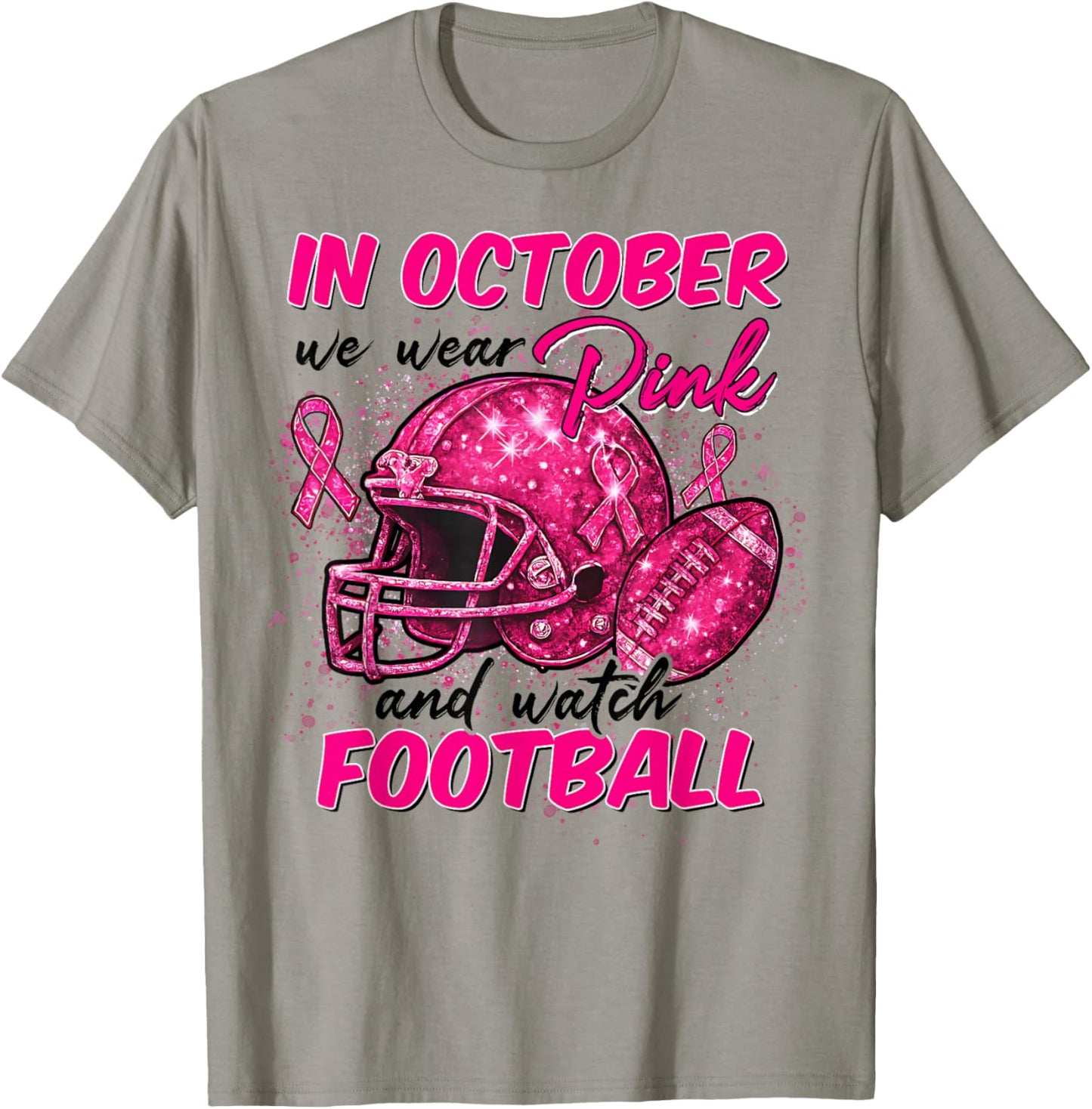 Breast Cancer Shirts Women in October We Wear Pink Football T-Shirt - T-Shirt | Sand