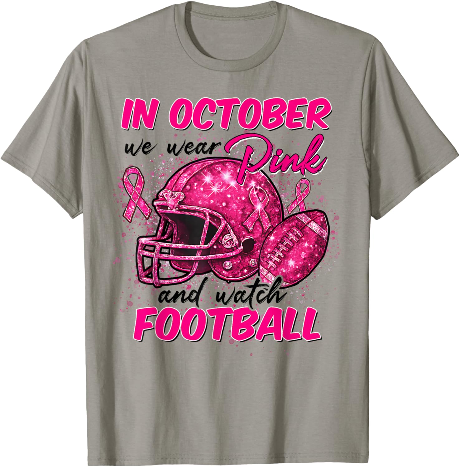 Breast Cancer Shirts Women in October We Wear Pink Football T-Shirt - T-Shirt | Sand