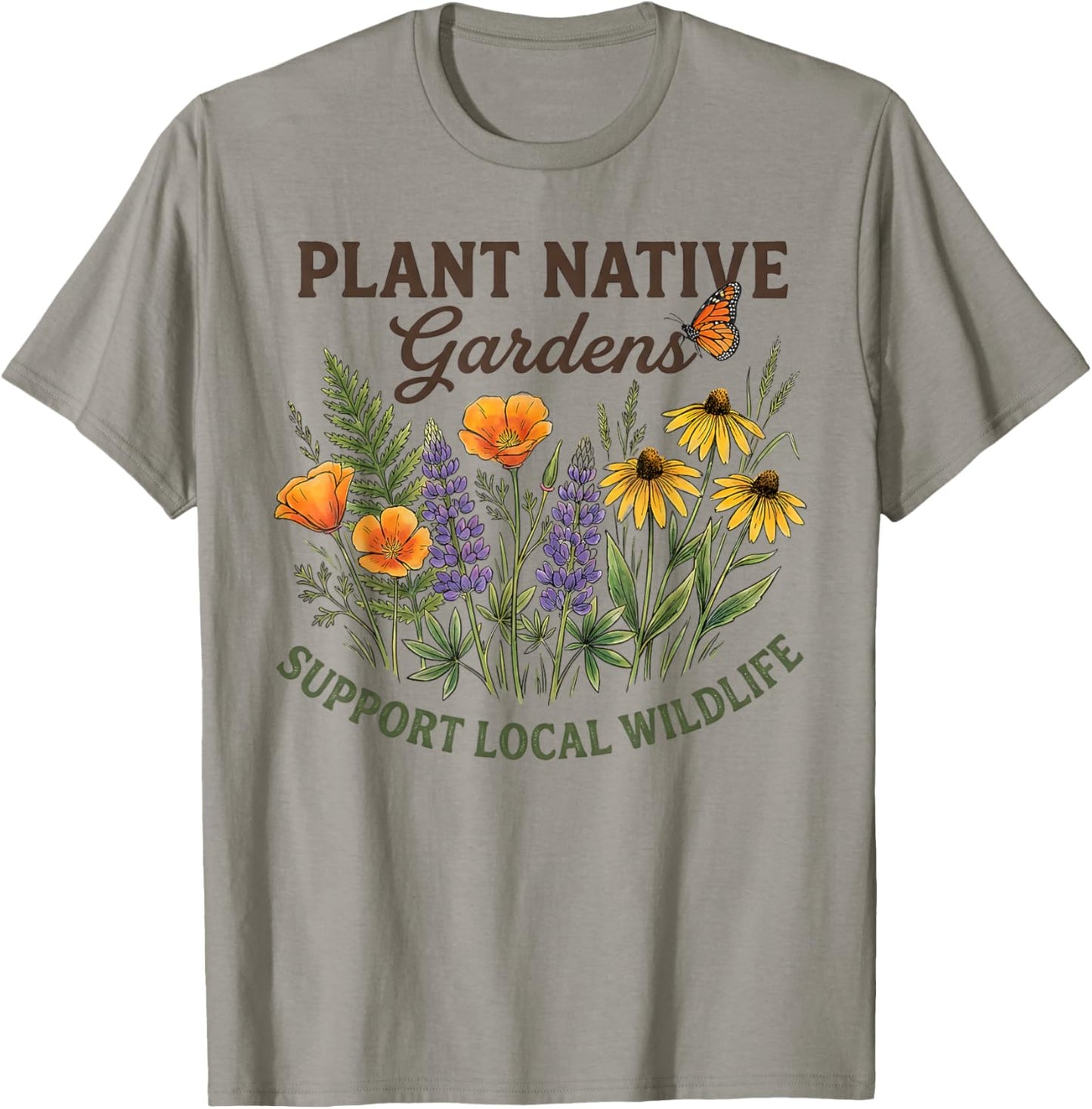 Retro Plant Native Gardens Support Local Wildlife Gardening T-Shirt - T-Shirt | Sand