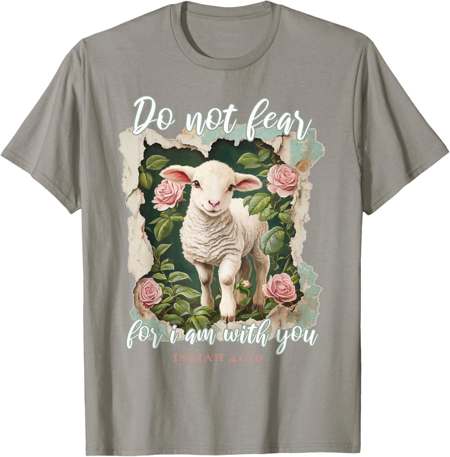 Do not Fear for i am with You Christian Quote Cute Lamb T-Shirt - T-Shirt | Sand
