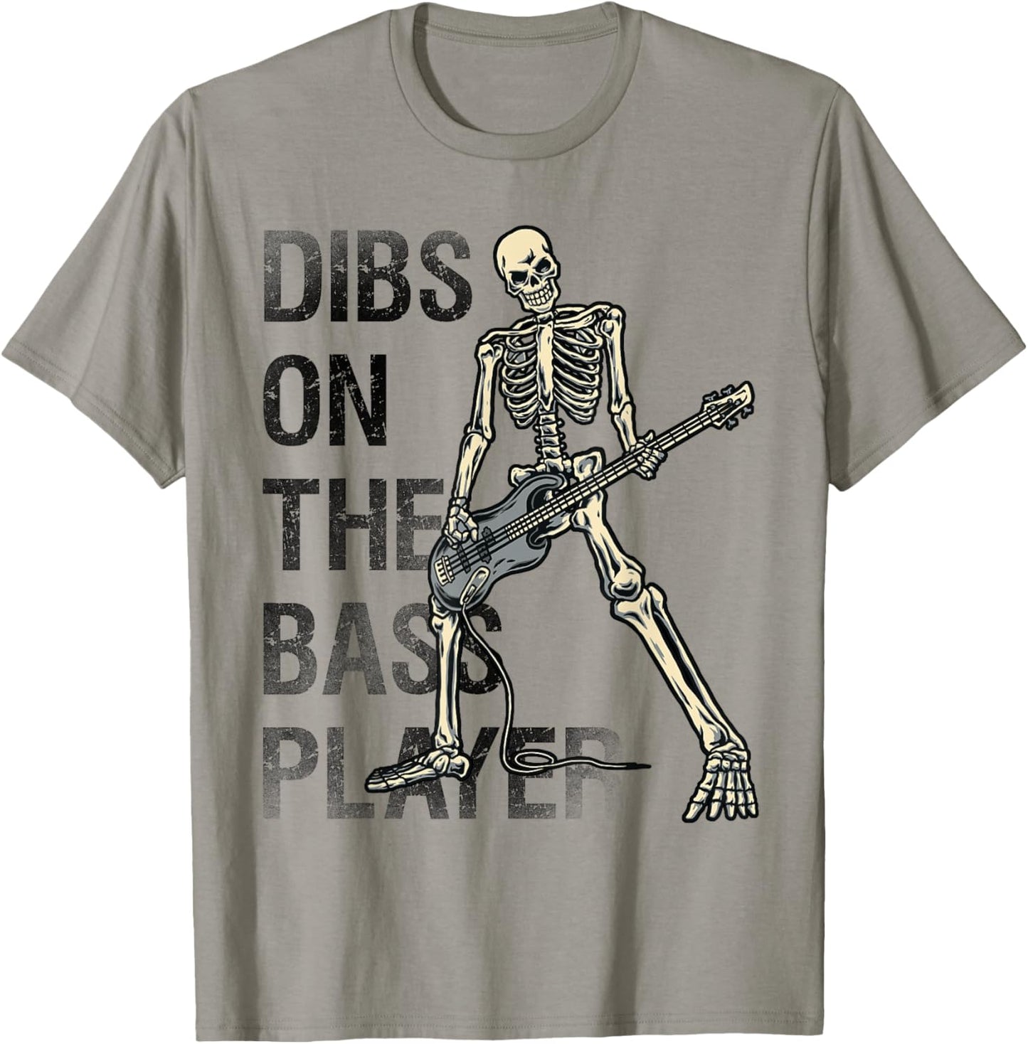 Dibs On The Bass Player Funny Bassist Guitarist Saying T-Shirt - T-Shirt | Sand