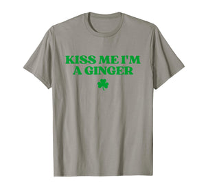 Kiss Me I'm A Ginger Redhead Funny St Patricks Day Irish T-Shirt