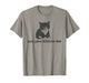 are You Kitten me T-Shirt