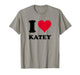 I Love Katey T-Shirt