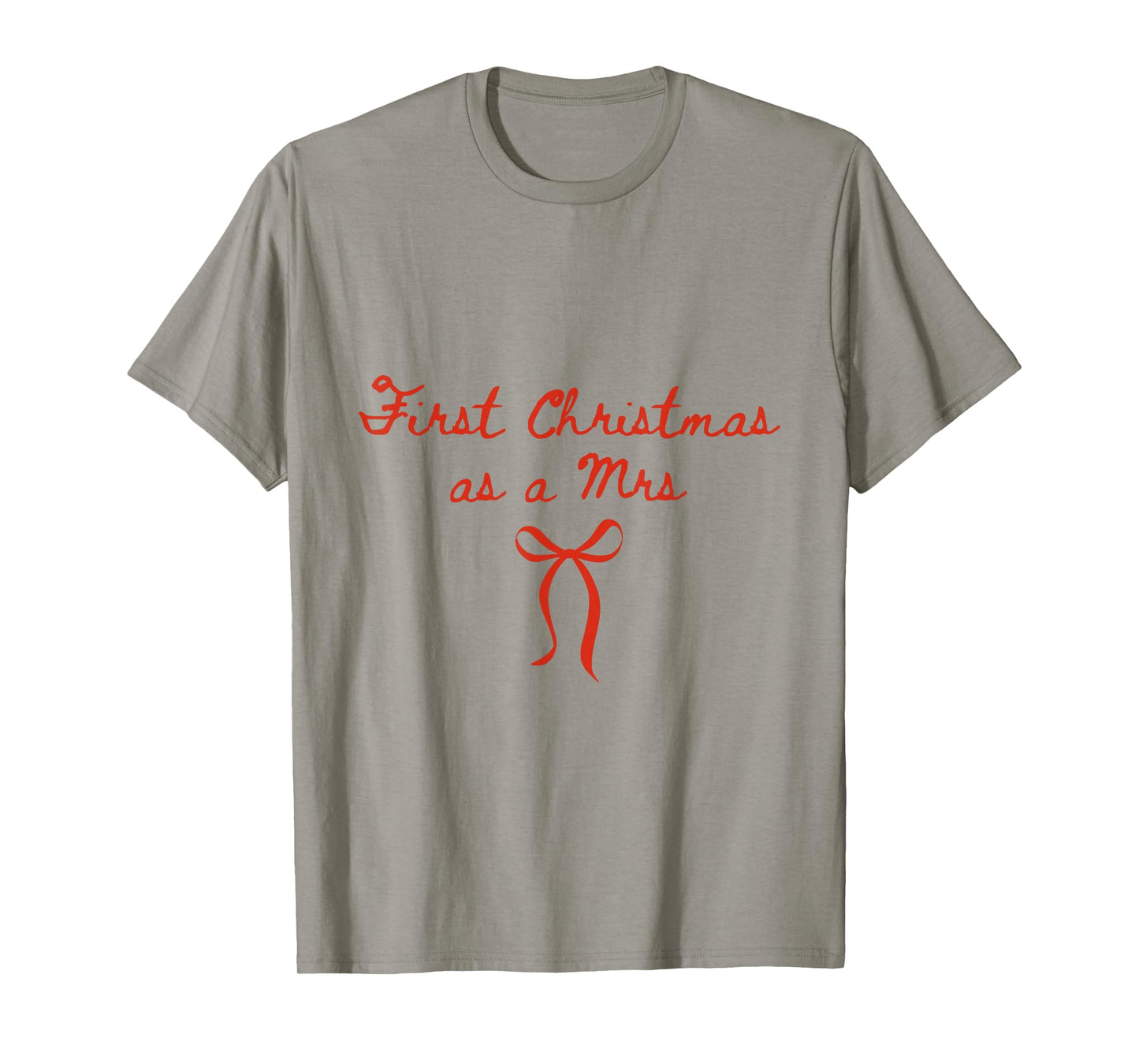 First Christmas As A Mrs T-Shirt