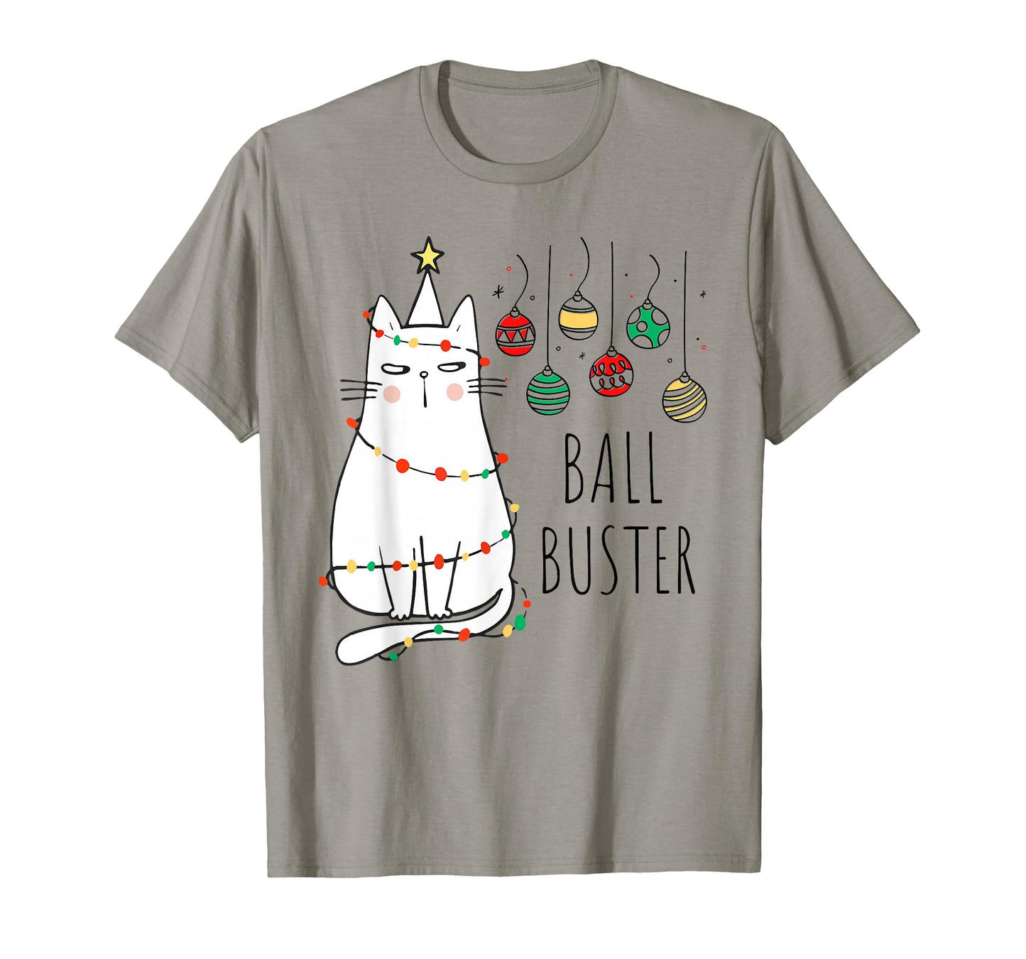 Funny Cat Ball Buster Christmas Humor T-Shirt