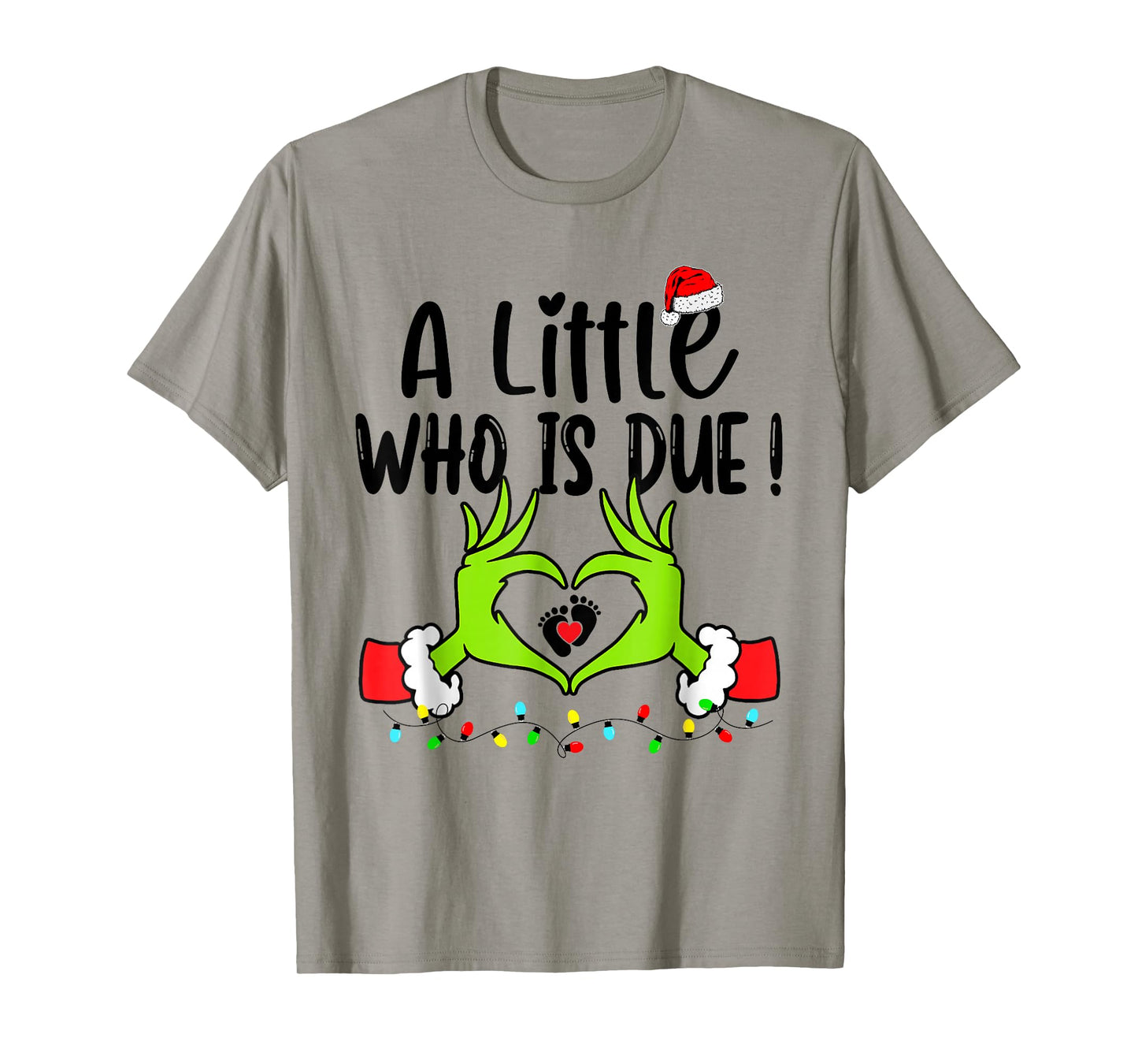 A Little Who is Due Funny Christmas Pregnancy Announcement T-Shirt