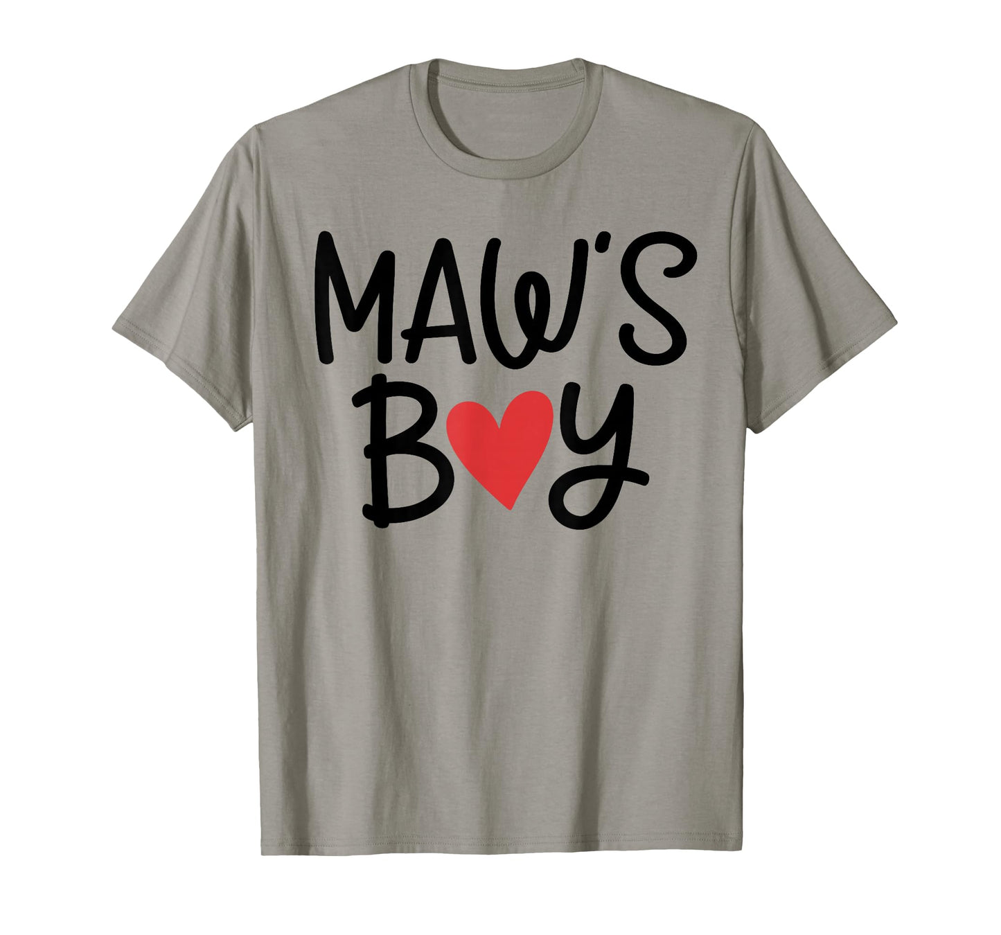 Maw’S Boy Favorite Child Grandma Funny Mothers Day T-Shirt