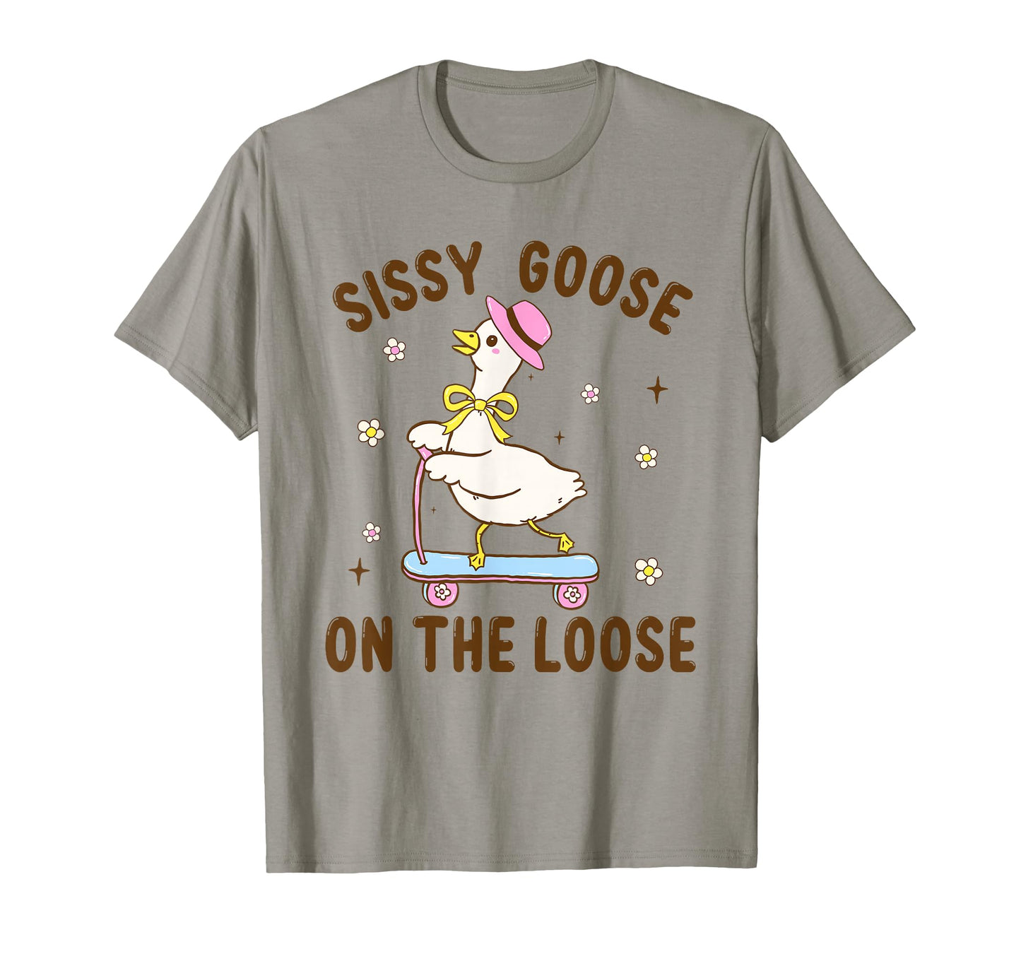 Sissy Goose On The Loose Funny Birthday Matching Family T-Shirt