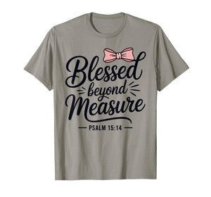 Blessed Beyond Measure Bow Christian Girl Teen Cute Jesus T-Shirt