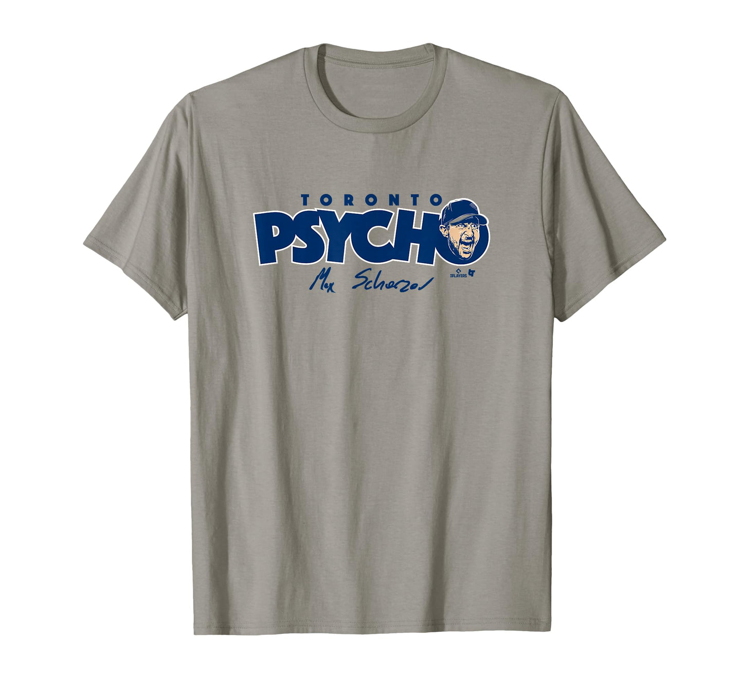 Max Scherzer - Psycho - Toronto Baseball T-Shirt