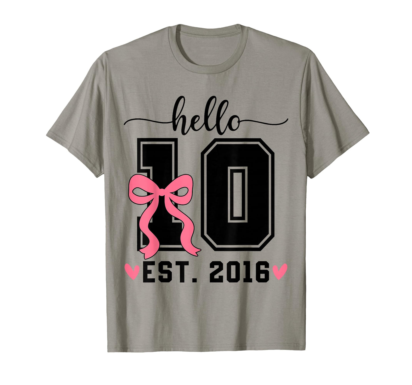 Hello Ten Est 2016 Bow 10th Birthday Double Digits Girls T-Shirt