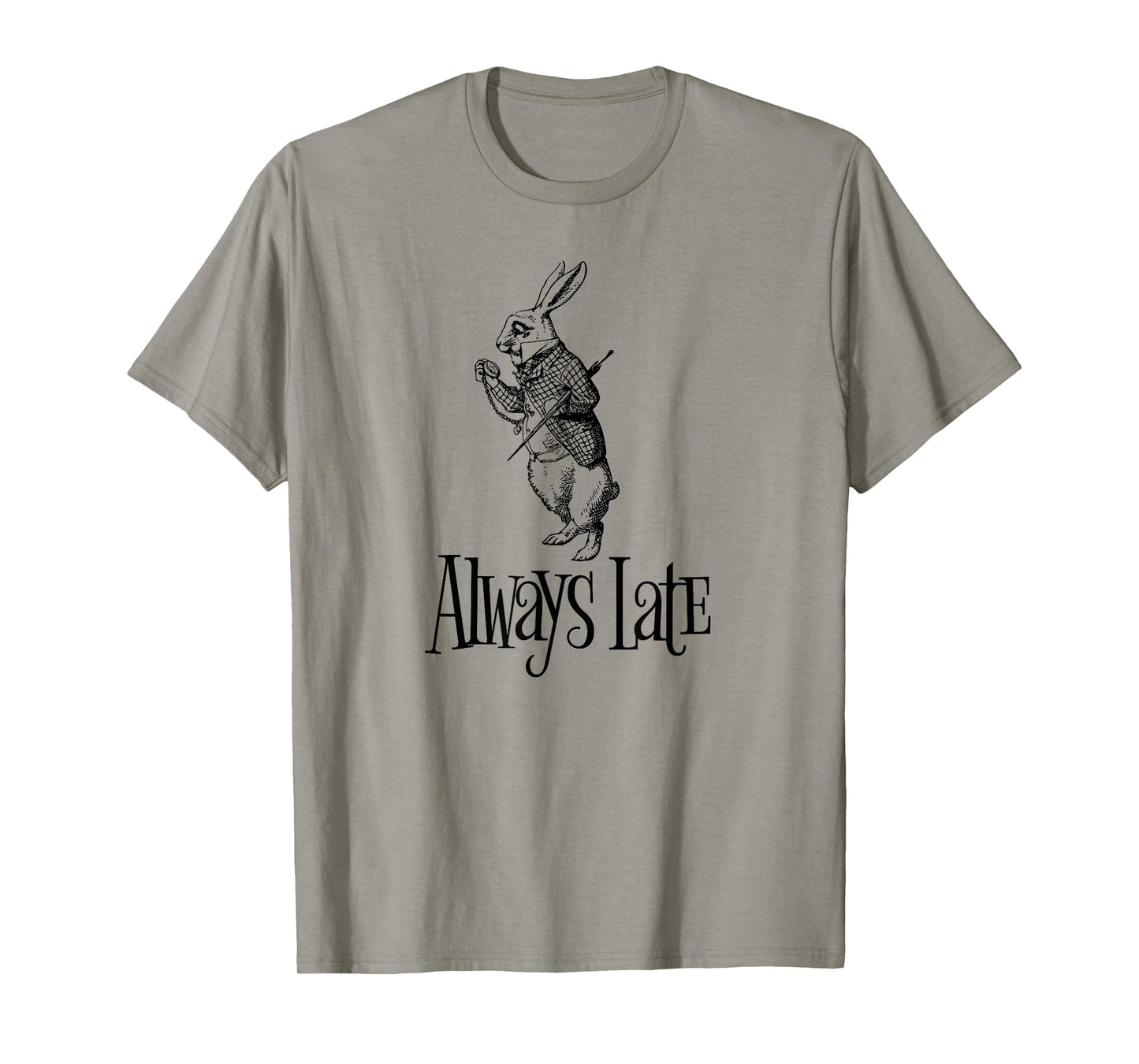 Always Late - White Rabbit Alice Wonderland T-Shirt