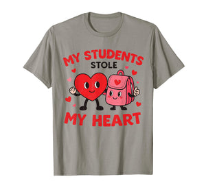 My Students Stole My Heart Funny Teacher Valentine Day Women T-Shirt