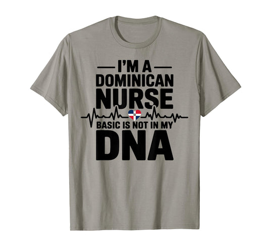 Dominican Republic Flag Nurse - Latina Appreciation Design T-Shirt