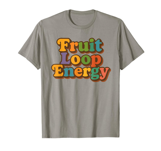 Fruit Loop Strong Energy Colorful Retro Rainbow Text T-Shirt