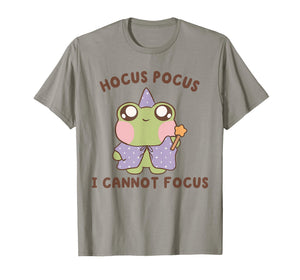 Hocus Pocus I Cannot Focus Funny ADHD Positive Frog T-Shirt