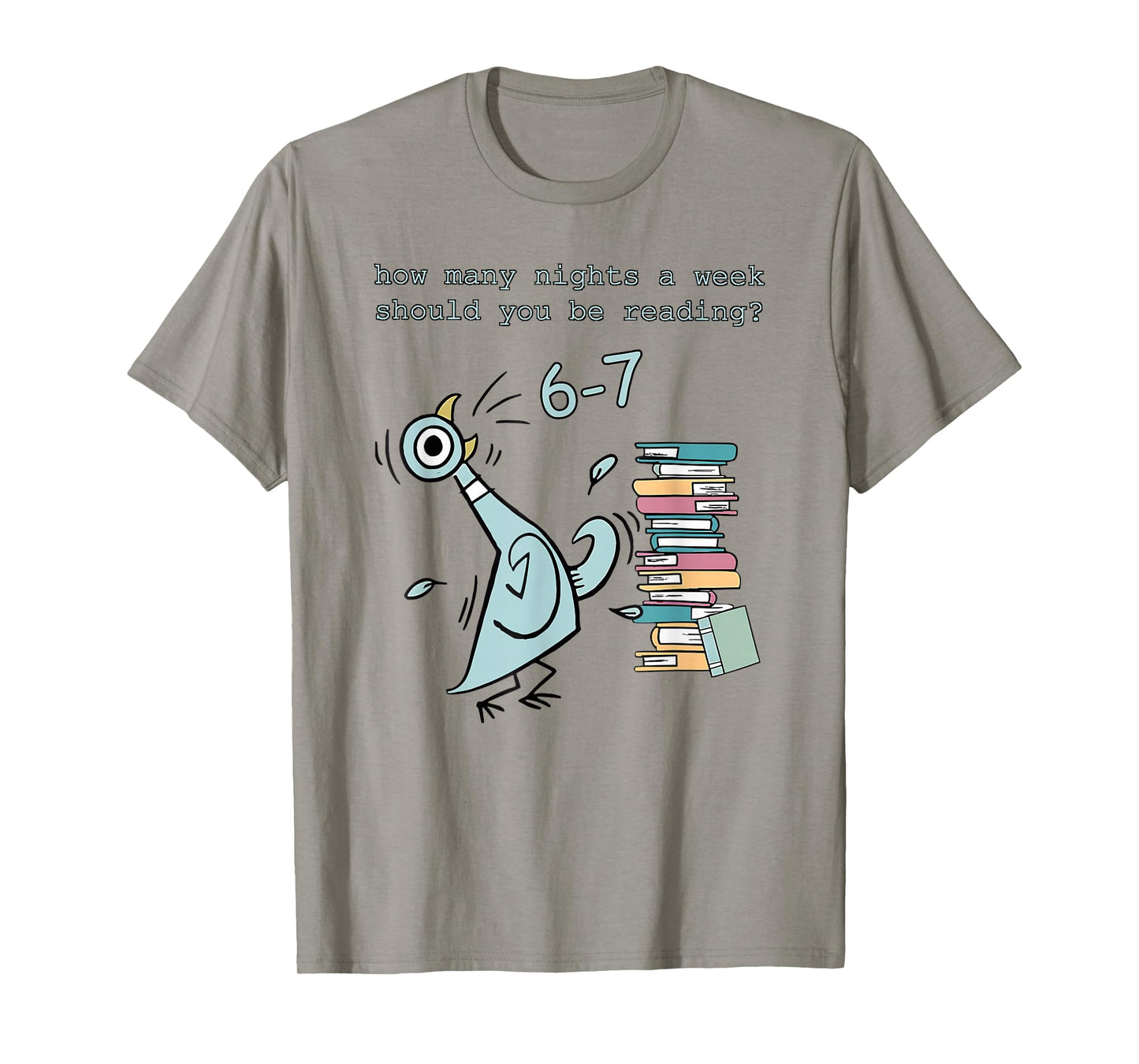 A Week Should You Be Reading 67 Teacher T-Shirt