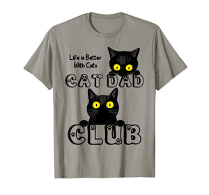 Funny Cat Dad Club Husband Birthday Fathers Day T-Shirt