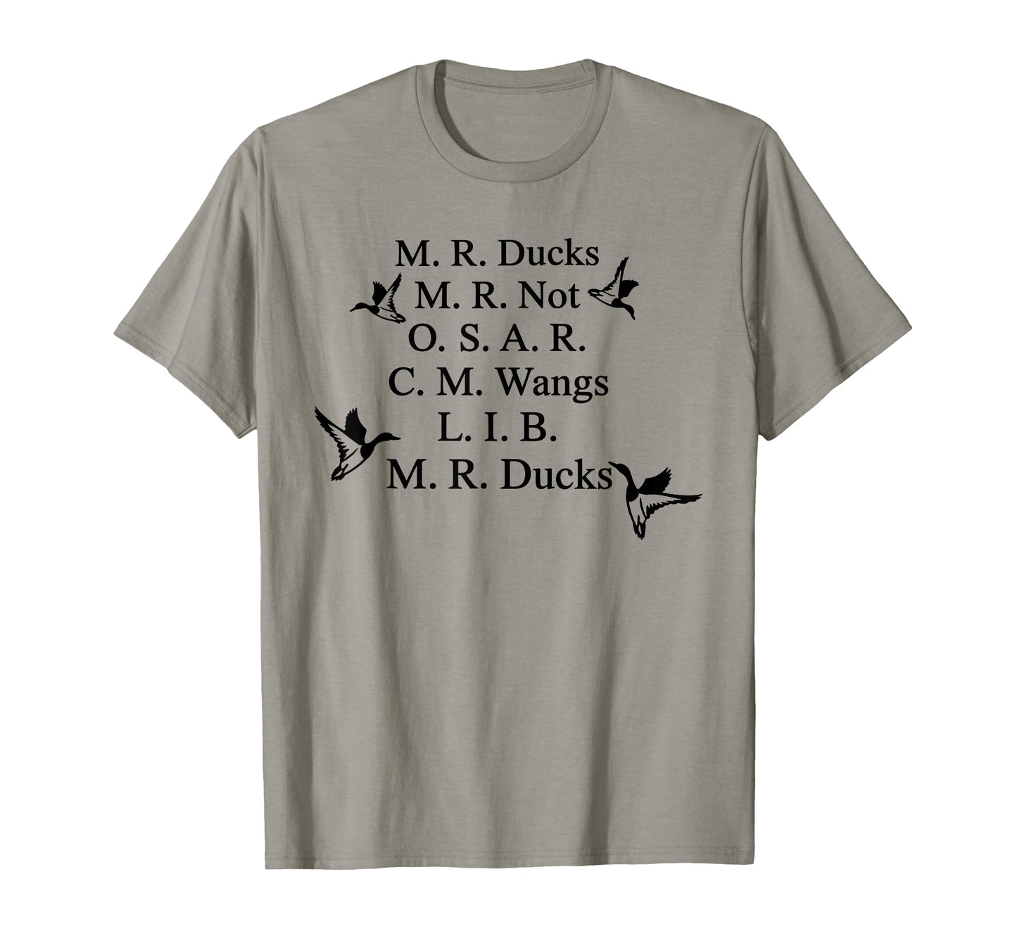M R Ducks M R Not O S M R C M Wangs L I B M R Ducks Lover T-Shirt