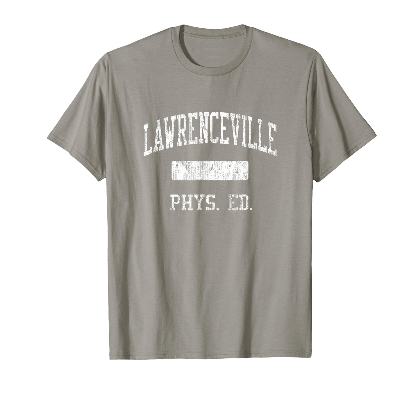 Lawrenceville High School HS Lawrenceville NJ PHYS Ed T-Shirt