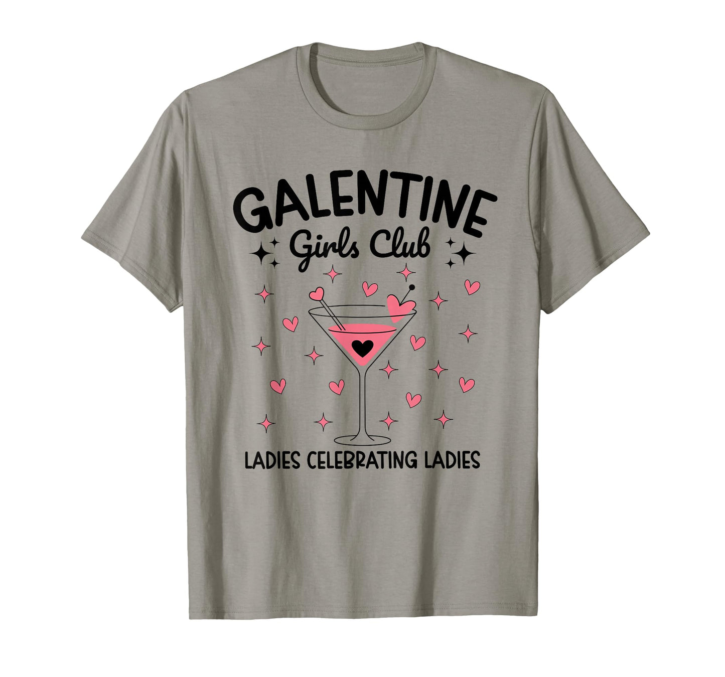 Galentine Girls Club Ladies Celebrating Ladies Valentines T-Shirt