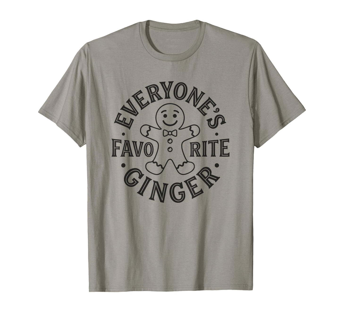 Everyone's Favorite Ginger T Funny Gingerbread Man Christmas T-Shirt