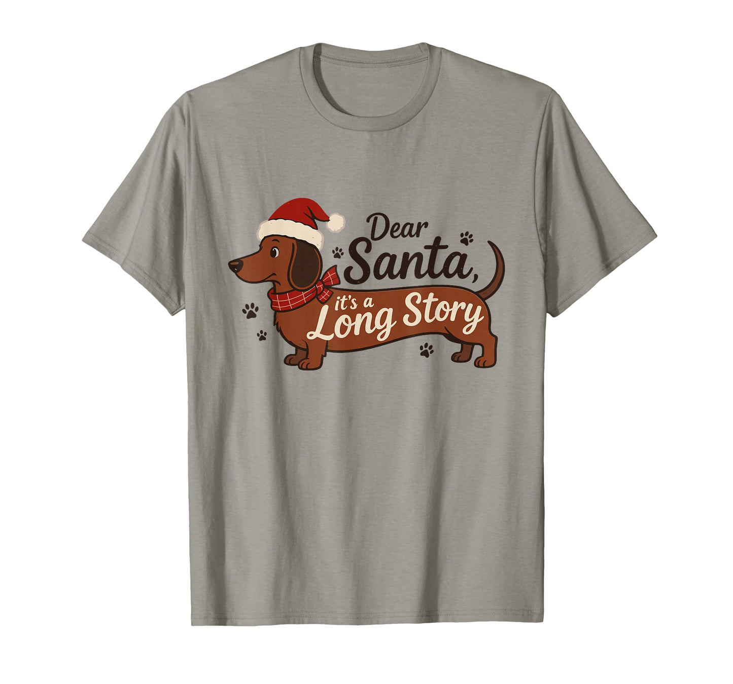 Dear Santa It's A Long Story Christmas Dachshund Dog Mom T-Shirt