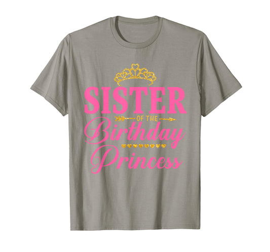 Sister of The Birthday Princess Girl Party Matching Family T-Shirt