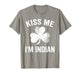 Kiss Me I'm Indian St. Patrick's Day Funny India T-Shirt