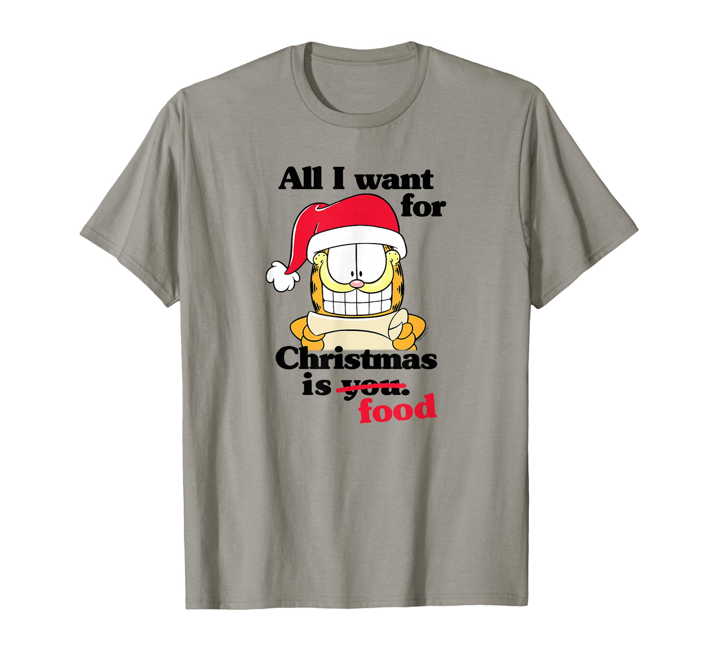 Garfield All I Want for Christmas is Food Funny Holiday Cat T-Shirt