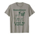 Pug Dog Fart Funny Sometimes I Just Be Fartin Farter Sayings T-Shirt