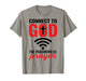 Connect to God The Password is Prayer - Christian Faith WiFi T-Shirt