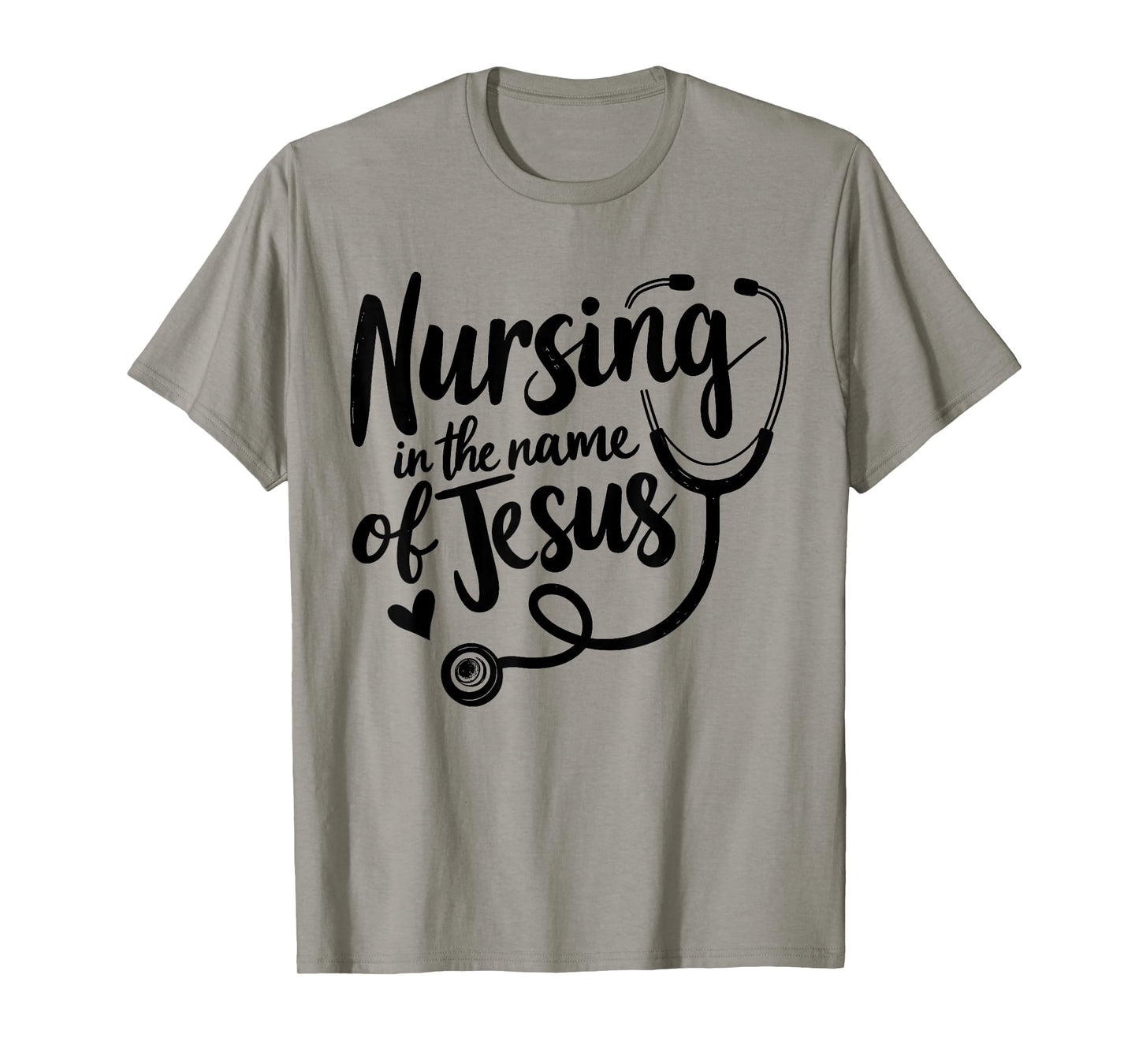 Nursing in The Name of Jesus Christian Nurse T-Shirt