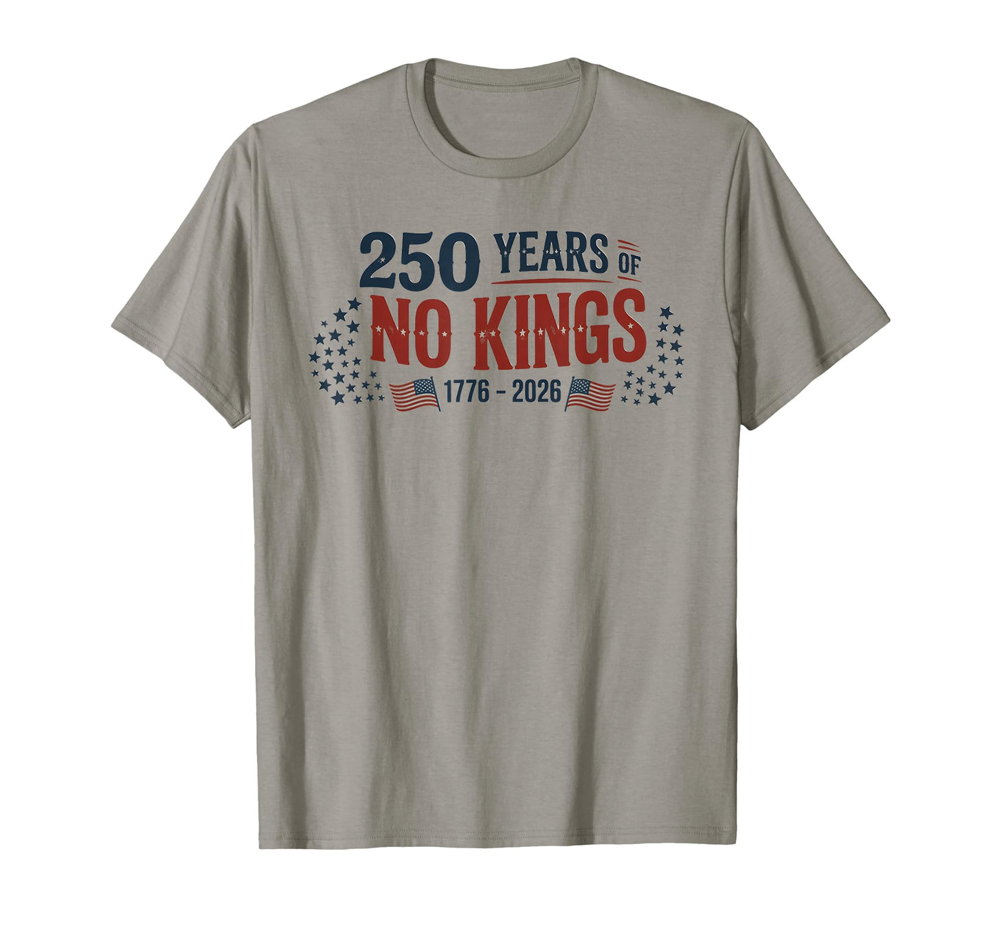 250 Years of NO Kings Freedom Resist Justice Democracy Unity T-Shirt