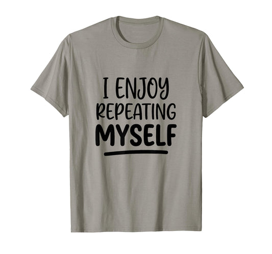 White Lie Teacher School Humor I Enjoy Repeating Women's T-Shirt
